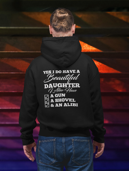 Yes I Do Have A Beautiful Daughter